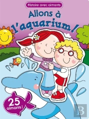 Allons À L'Aquarium !