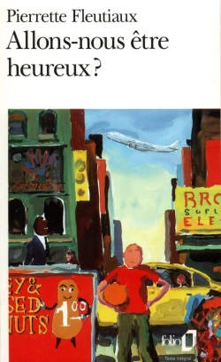 Bertrand.pt - Allons-Nous Être Heureux ?