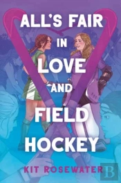 All'S Fair In Love And Field Hockey