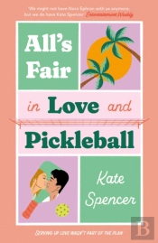 All'S Fair In Love And Pickleball