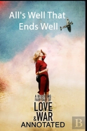 All'S Well That Ends Well ( Annotated)