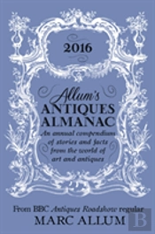 Allum'S Antiques Almanac 2016