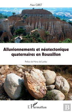 Bertrand.pt - Alluvionnements Et Néotectonique Quaternaire En Roussillon