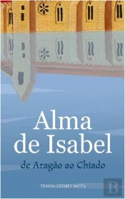 Alma de Isabel de Aragão ao Chiado