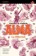 Alma Iii: La Llibertat