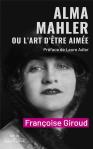 Alma Mahler Ou L'Art D'Être Aimée
