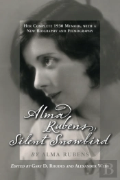 Alma Rubens, Silent Snowbird