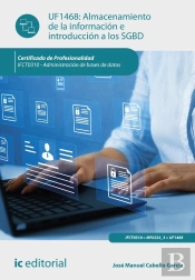 Almacenamiento De La Información E Introducción A Los Sgbd. Ifct0310