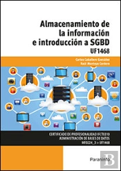 Almacenamiento De La Información E Introducción A Sgbd