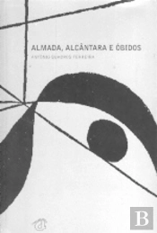 Almada, Alcântara e Óbidos