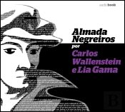 Almada Negreiros por Carlos Wallenstein e Lia Gama
