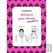 Almanach 365 Jours Pour Réussir Madame