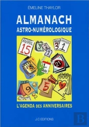 Almanach Astro-Numerologique - L'Agenda Des Anniversaires