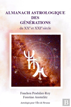 Bertrand.pt - Almanach Astrologique Des Générations : Du Xxe Et Xxie Siècle