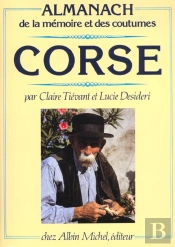 Almanach De La Mémoire Et Des Coutumes De La Corse