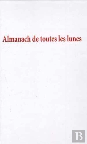 Almanach De Toutes Les Lunes