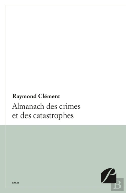 Bertrand.pt - Almanach Des Crimes Et Catastrophes
