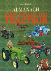 Almanach Des Fous Du Tracteur 2015