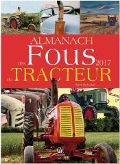Almanach Des Fous Du Tracteur 2017
