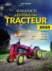 Almanach Des Fous Du Tracteur (Édition 2024)