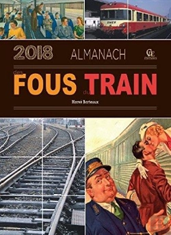 Bertrand.pt - Almanach Des Fous Du Train 2018