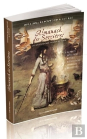 Almanach Des Sorcières ; Une Année Sous Le Signe De La Magie