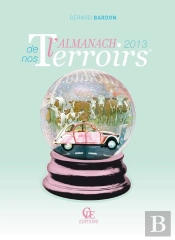 Almanach Des Terroirs De France 2013