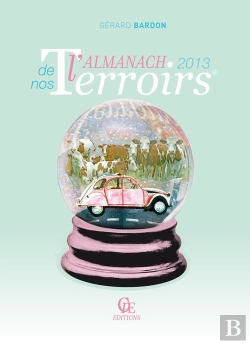 Bertrand.pt - Almanach Des Terroirs De France 2013