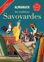 Almanach Des Traditions Savoyardes 2015