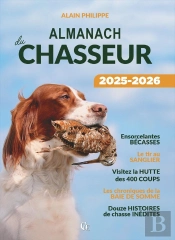 Almanach Du Chasseur (Édition 2025/2026)