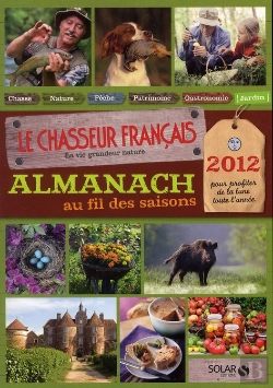 Bertrand.pt - Almanach Du Chasseur Francais Au Fil Des Saisons 2012
