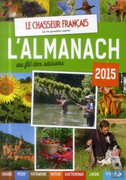 Bertrand.pt - Almanach Du Chasseur Francais Au Fil Des Saisons 2015