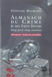 Almanach Du Crime Et Des Faits Divers Sang Pour Sang Nouveau