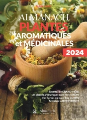 Almanach Plantes Médicinales Et Aromatiques (Édition 2024)