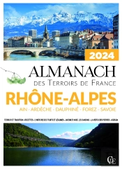 Almanach Rhône Alpes (Forez, Ain, Savoie, Dauphiné, Ardèche) (Édition 2024)