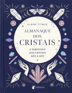 Bertrand.pt - Almanaque dos Cristais