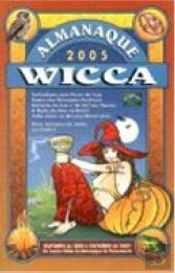 Almanaque Wicca 2005: De Outubro de 2004 a Outubro de 2005