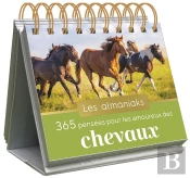 Almaniak 365 Pensees Pour Les Amoureux Des Chevaux