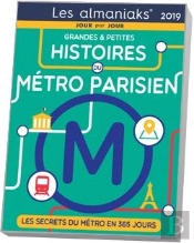 Almaniak Grandes Et Petites Histoires Du Metro Parisien 2019