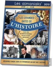 Almaniak Les Grandes Dates De L'Histoire 2019