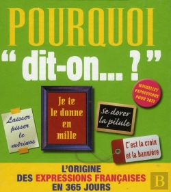 Bertrand.pt - Almaniak  Pourquoi Dit-On ? 2013
