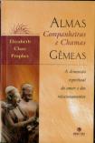 Almas Companheiras e Chamas Gêmeas: a Dimensão Espiritual do Amor e do