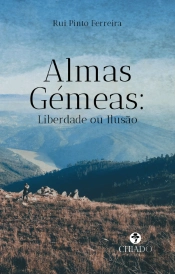 Almas Gémeas: Liberdade ou Ilusão