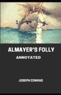 Almayer'S Folly Annotated