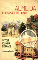 Almeida - Espião de Abril
