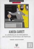 Almeida Garrett e a Introdução do Pensamento Educacional de Rousseau em Portugal