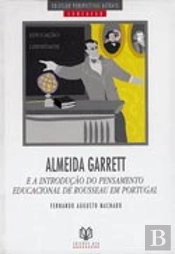 Almeida Garrett e a Introdução do Pensamento Educacional de Rousseau em Portugal
