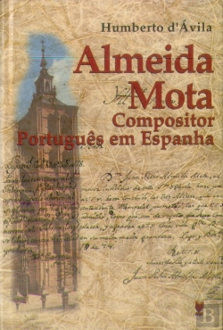 Bertrand.pt - Almeida Mota Compositor Português em Espanha