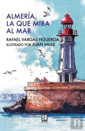 Almer¡A, La Que Mira Al Mar