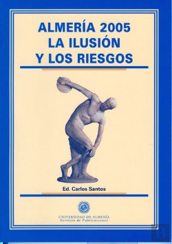 Bertrand.pt - Almería 2005. La Ilusión Y Los Riesgos